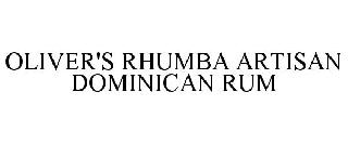 OLIVER'S RHUMBA ARTISAN DOMINICAN RUM