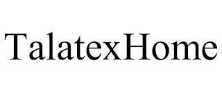 TALATEXHOME