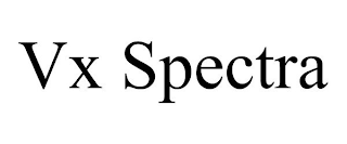 VX SPECTRA