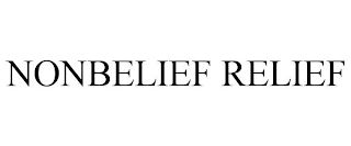 NONBELIEF RELIEF