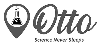 OTTO SCIENCE NEVER SLEEPS