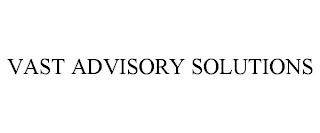 VAST ADVISORY SOLUTIONS