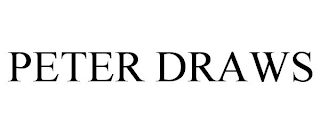 PETER DRAWS