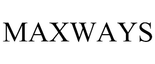 MAXWAYS