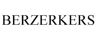 BERZERKERS