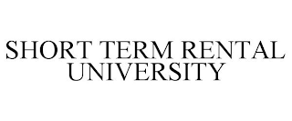 SHORT TERM RENTAL UNIVERSITY