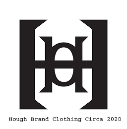 HOUGH HOUGH BRAND CLOTHING CIRCA 2020