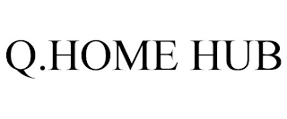 Q.HOME HUB