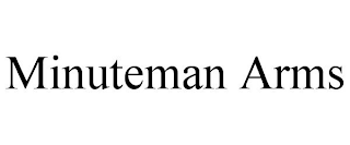 MINUTEMAN ARMS