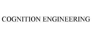 COGNITION ENGINEERING