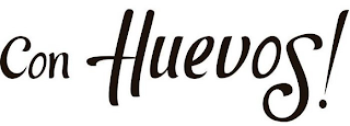 CON HUEVOS!