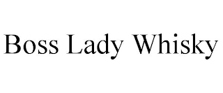 BOSS LADY WHISKY