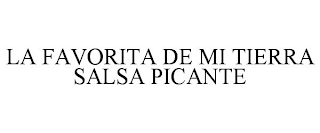 LA FAVORITA DE MI TIERRA SALSA PICANTE