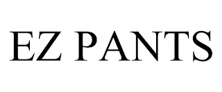 EZ PANTS