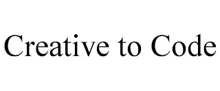 CREATIVE TO CODE