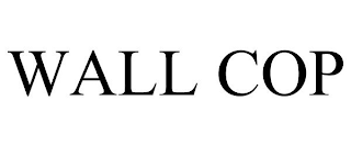 WALL COP