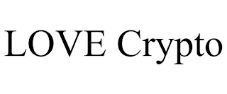 LOVE CRYPTO
