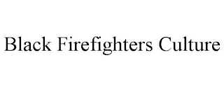 BLACK FIREFIGHTERS CULTURE