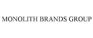 MONOLITH BRANDS GROUP