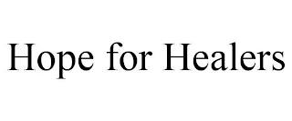 HOPE FOR HEALERS