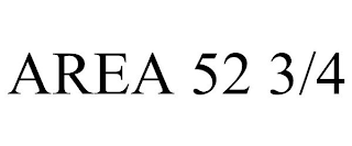 AREA 52 3/4