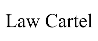 LAW CARTEL