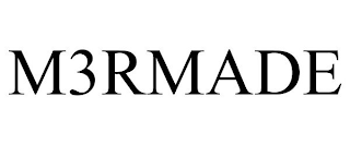 M3RMADE