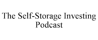 THE SELF-STORAGE INVESTING PODCAST