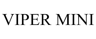 VIPER MINI