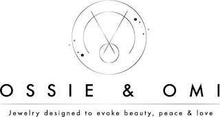 OSSIE & OMI JEWELRY DESIGNED TO EVOKE BEAUTY, PEACE & LOVE