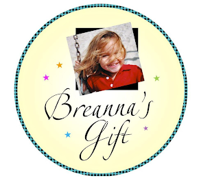 BREANNA'S GIFT