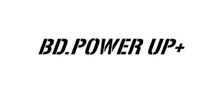 BD.POWER UP+