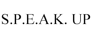 S.P.E.A.K. UP
