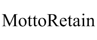 MOTTORETAIN