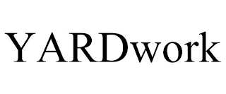 YARDWORK