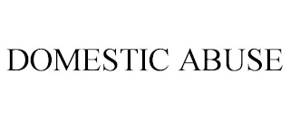 DOMESTIC ABUSE