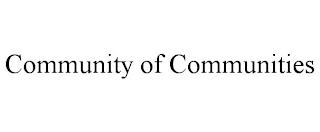 COMMUNITY OF COMMUNITIES