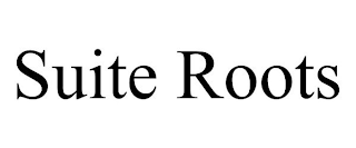 SUITE ROOTS