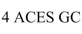 4 ACES GC