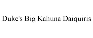 DUKE'S BIG KAHUNA DAIQUIRIS