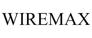 WIREMAX
