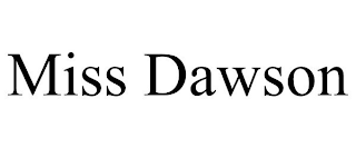 MISS DAWSON