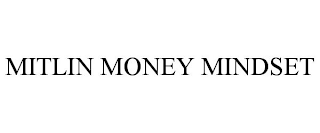 MITLIN MONEY MINDSET