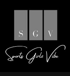 SGV SPORTS GIRLZ VIBE