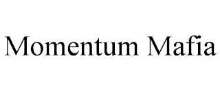 MOMENTUM MAFIA
