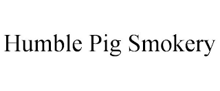 HUMBLE PIG SMOKERY