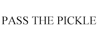 PASS THE PICKLE