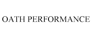 OATH PERFORMANCE