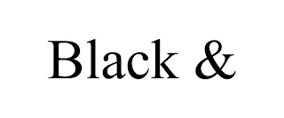 BLACK &