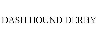 DASH HOUND DERBY